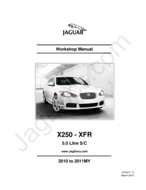 2010 JAGUAR XFR Workshop Manual